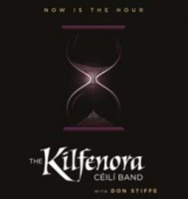 The Kilfenora Ceili Band - Now Is The Hour on Discogs