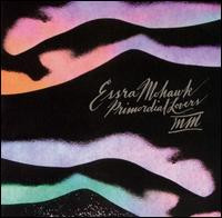 ladda ner album Essra Mohawk - Primordial Lovers MM