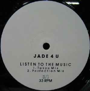 Jade 4 U – Listen To The Music (Vinyl) - Discogs