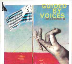 Guided By Voices - I Am A Scientist EP