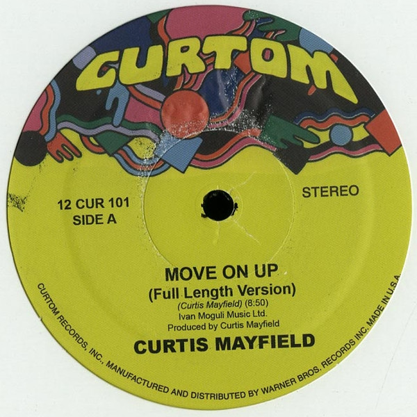 Curtis Mayfield – Move On Up (2018, Vinyl) - Discogs
