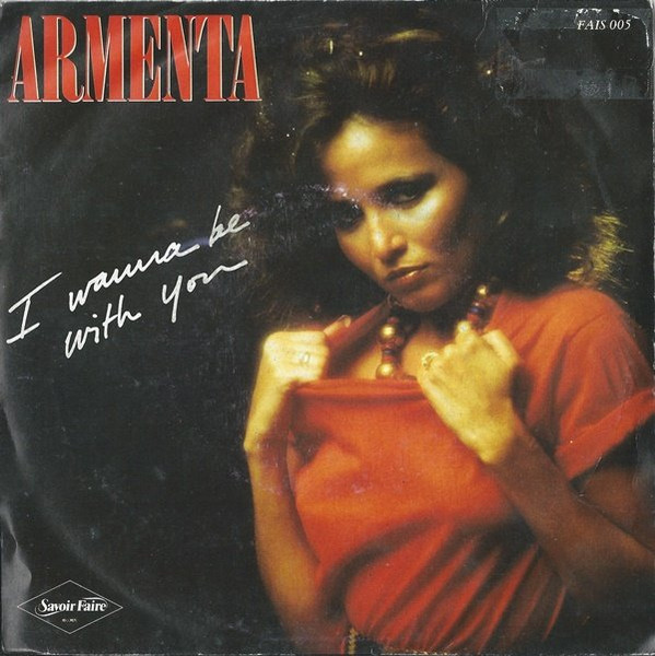 Armenta & Majik – I Wanna Be With You (1983, Vinyl) - Discogs
