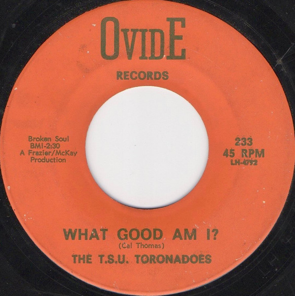 The T.S.U. Tornadoes – Getting The Corners / What Good Am I? (1969