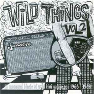 Various - Wild Things Vol. 2 (16 Monaural Blasts Of Wyld Kiwi Garage Pop 1966 - 1968) album cover
