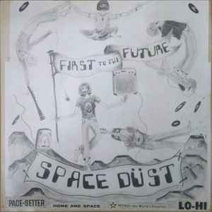 First To The Future - Space Dust