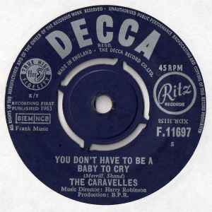 The Caravelles - You Don't Have To Be A Baby To Cry album cover