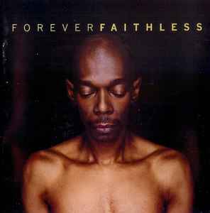 Forever Faithless (The Greatest Hits) - Faithless
