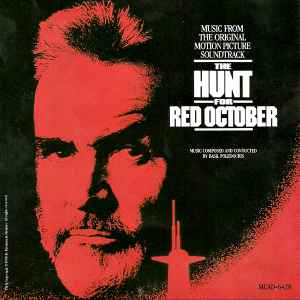 The Hunt For Red October (Music From The Original Motion Picture Soundtrack) - Basil Poledouris