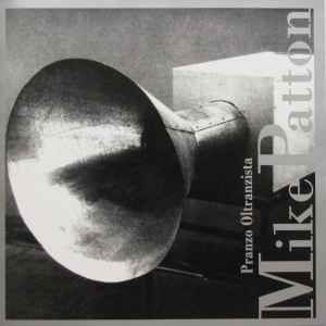 Mike Patton - Pranzo Oltranzista album cover