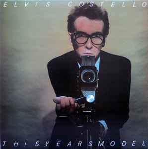 Elvis Costello – This Year's Model (1978, Vinyl) - Discogs