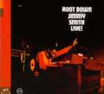 Cover of Root Down - Jimmy Smith Live!, 2000, CD