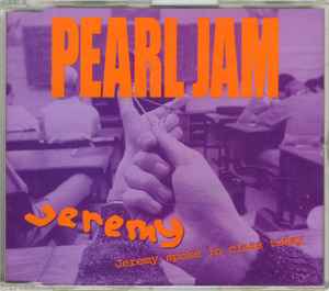 Pearl Jam – Jeremy (1992, CD) - Discogs