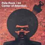 Pete Rock / InI – Center Of Attention (2017, Gatefold, 180 Gram