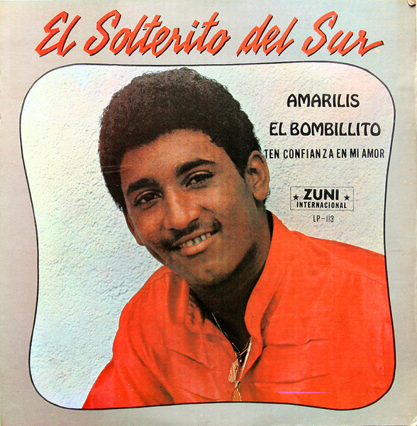 El Solterito Del Sur – El Bombillito / Amarilis (Vinyl) - Discogs