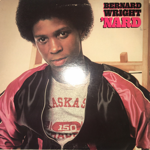 Bernard Wright – 'Nard (1981, Terre Haute Pressing, Vinyl) - Discogs