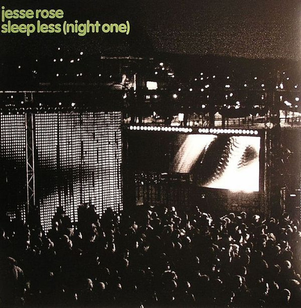 Jesse Rose – Sleepless (Night One)