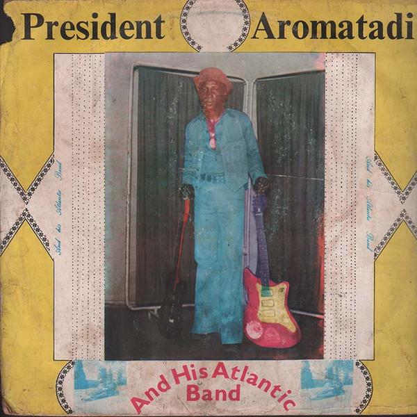 last ned album President Aromatadi And His Atlantic Band - Idi Ogba Ilaje