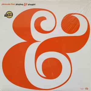 Playboy & Playgirl - Pizzicato Five