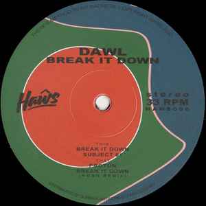 Break It Down - Dawl