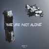 Various - We Are Not Alone Pt. 5