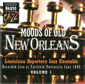 The Louisiana Repertory Jazz Ensemble - Moods Of Old New Orleans Vol.1 album cover