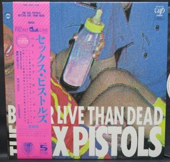 Sex Pistols – Better Live Than Dead (1986, Vinyl) - Discogs