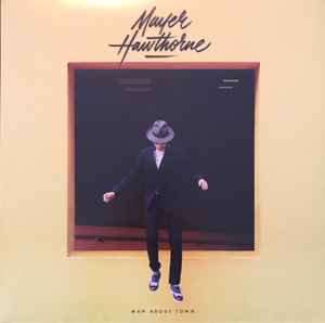 Mayer Hawthorne – Man About Town (2016, Vinyl) - Discogs