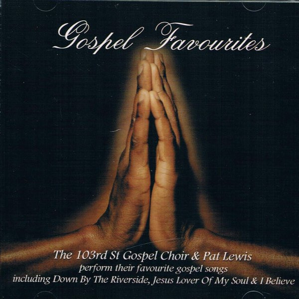 baixar álbum Pat Lewis & The 103rd Street Gospel Choir - Gospel Favourites