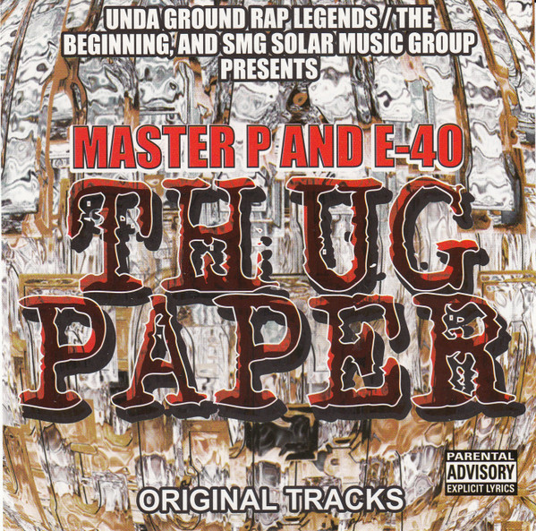 Master P and E-40 – Thug Paper (2003
