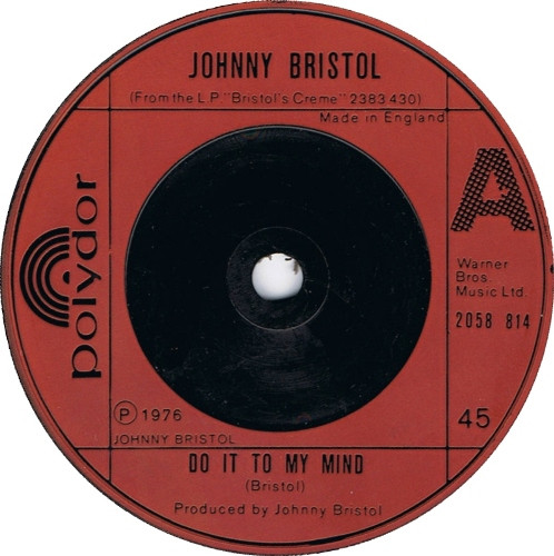 Johnny Bristol – Do It To My Mind (1976, Richmond pressing, Vinyl 