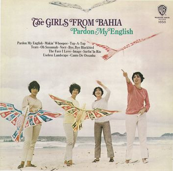 The Girls From Bahia – Pardon My English (1967, Vinyl) - Discogs