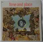 Cover von Time And Place, 2007, Vinyl