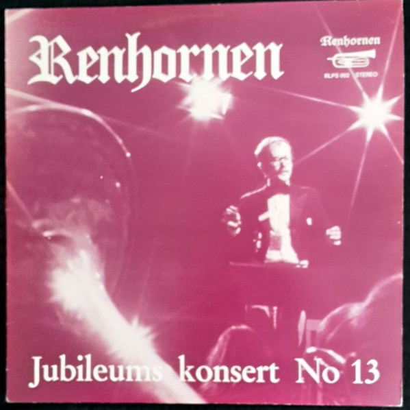 lataa albumi Renhornen - Jubileums Konsert No 13