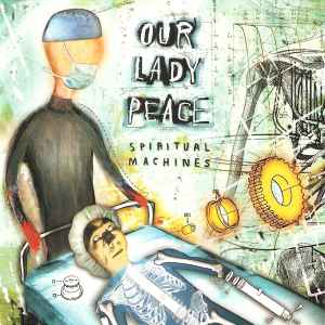 Our Lady Peace - Spiritual Machines album cover