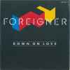Foreigner - Down On Love