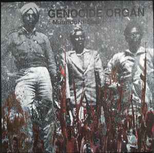 Genocide Organ - MaunduNi-Mau
