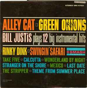 Bill Justis - Alley Cat / Green Onions: Bill Justis Plays 12 Big Instrumental Hits album cover