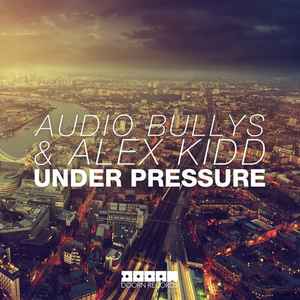 Audio Bullys - Under Pressure album cover