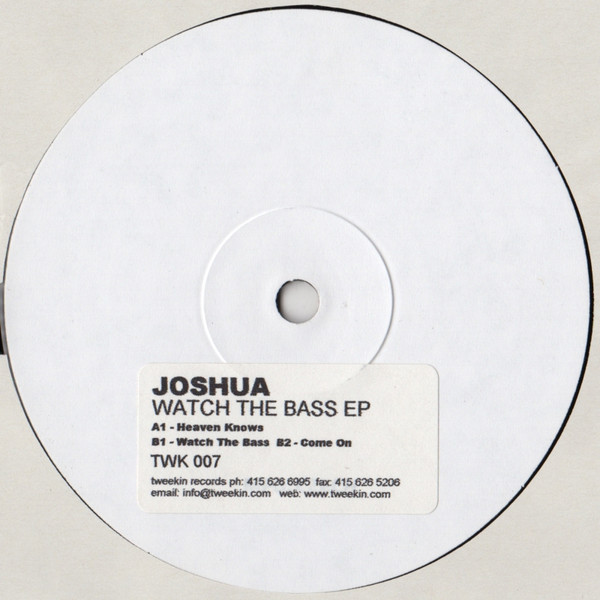 Joshua – Watch The Bass EP (2000, Vinyl) - Discogs