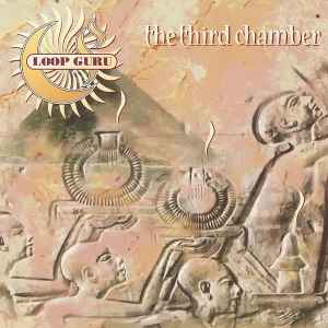 Loop Guru - The Third Chamber album cover