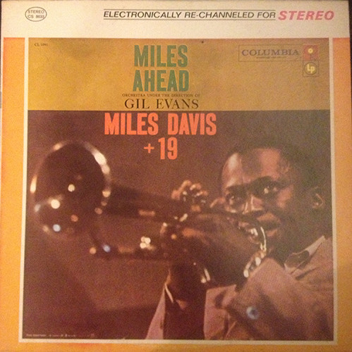 Miles Davis + 19, Gil Evans – Miles Ahead (1961, Vinyl) - Discogs