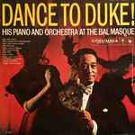 Cover of Dance To Duke! His Piano And His Orchestra At The Bal Masque, 1959, Vinyl