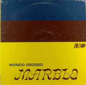 Mondo Grosso – Marble (1993, Vinyl) - Discogs