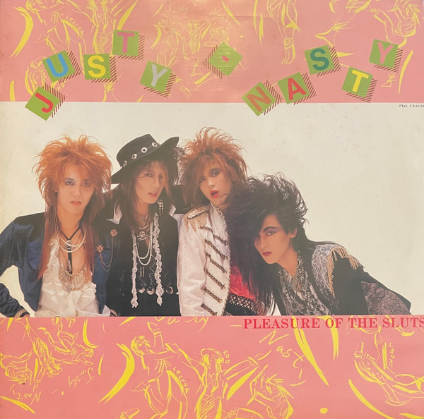 Justy-Nasty – Pleasure Of The Sluts (1987, Vinyl) - Discogs