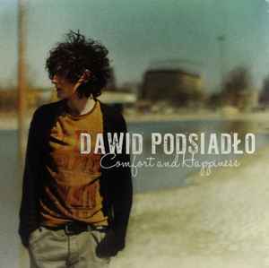 Dawid Podsiadło - Comfort And Happiness album cover