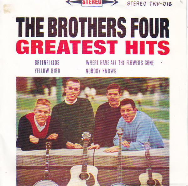 The Brothers Four – Greatest Hits (Vinyl) - Discogs