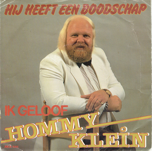 last ned album Hommy Klein - Hij Heeft Een Boodschap