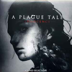 Olivier Deriviere - A Plague Tale: Innocence - Sound Selection