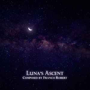 Franco Robert - Luna's Ascent album cover