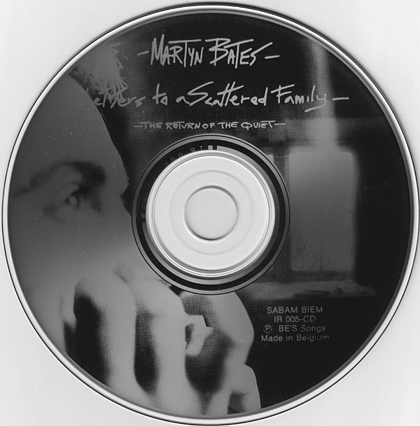 last ned album Martyn Bates - Letters To A Scattered Family The Return Of The Quiet